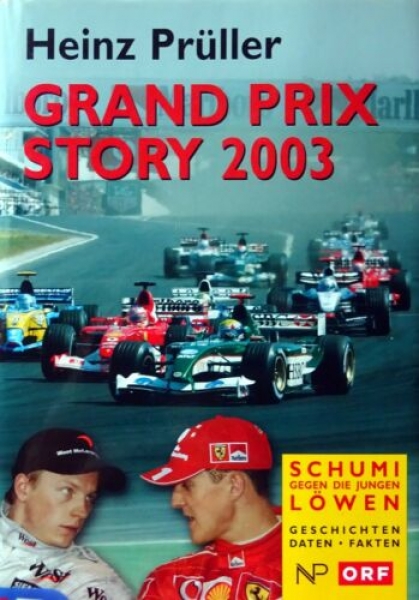 Grand Prix Story 2003 von Heinz Prüller